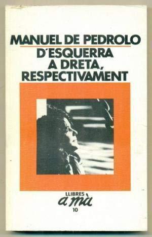 D'esquerra a dreta, respectivament (Llibres a Mà)