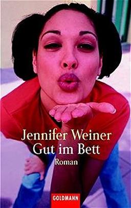 Gut im Bett: Roman (Goldmann Allgemeine Reihe)