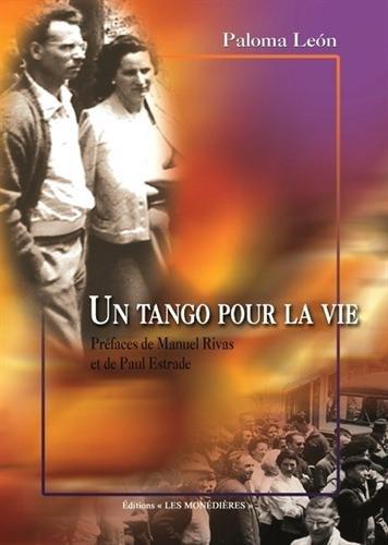 Un tango pour la vie : de l'Espagne au Limousin : récit