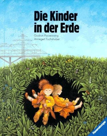 Die Kinder in der Erde. Ein Märchen