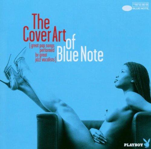 Playboy präs. The Cover Art of Blue Note (great pop songs performed by great jazz vocalists)