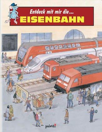 Entdeck mit mir die Eisenbahn