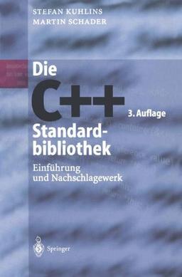 Die C++-Standardbibliothek: Einführung und Nachschlagewerk