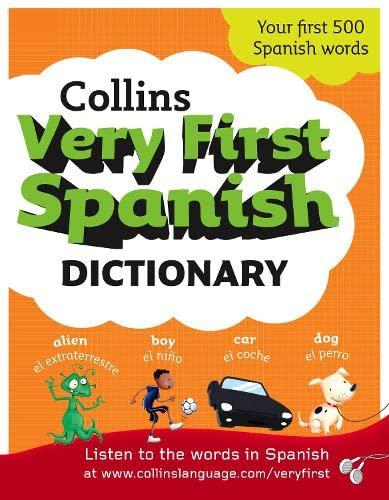 Collins Very First Spanish Dictionary (Collins Primary Dictionaries)