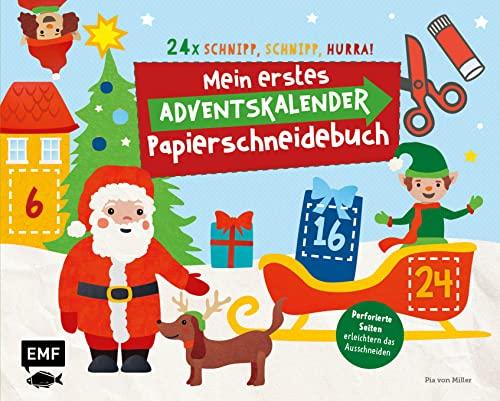 24 x Schnipp, schnipp, hurra! Mein erstes Adventskalender-Papierschneidebuch: Formen ausschneiden und aufkleben – für Kinder ab 3 Jahren mit perforierten Seiten