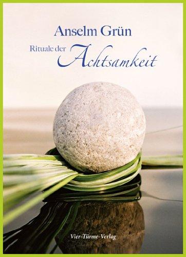 Rituale der Achtsamkeit