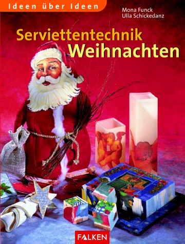 Serviettentechnik Weihnachten.