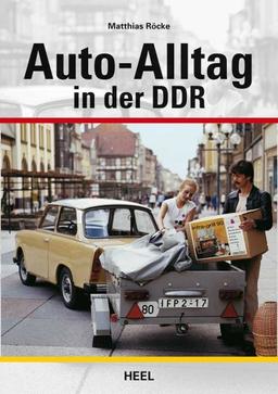 Auto-Alltag in der DDR