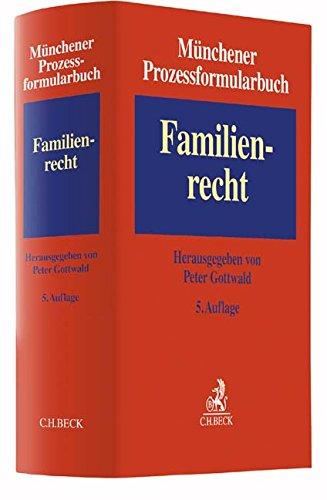 Münchener Prozessformularbuch  Bd. 3: Familienrecht