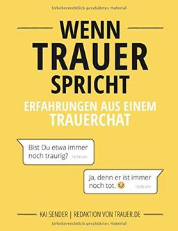 Wenn Trauer spricht: Erfahrungen aus einem Trauerchat