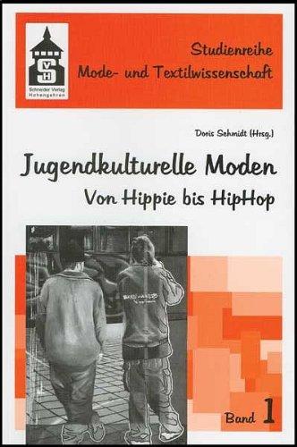 Jugendkulturelle Moden: Von Hippie bis HipHop