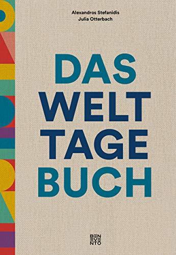 Das Welttage Buch. Mit Witz, Wissen, Humor und Aha-Effekt durchs ganze Jahr. Das perfekte Geschenkbuch für alle, die wissen wollen, warum jeder Tag zu feiern ist