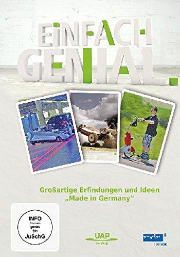 Einfach genial - Großartige Erfindungen und Ideen "Made in Germany"