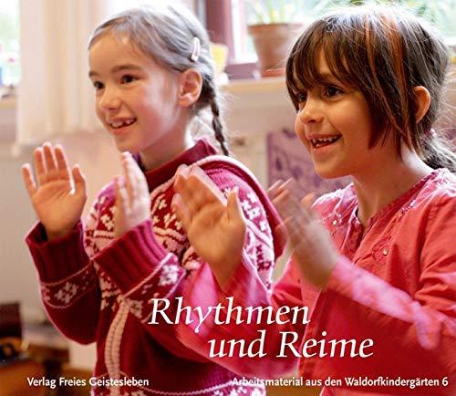 Rhythmen und Reime (Arbeitsmaterial aus den Waldorfkindergärten)