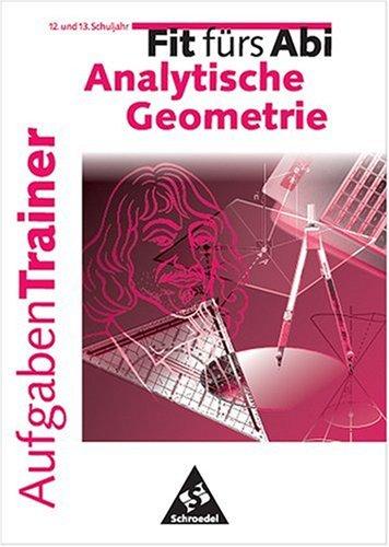 Fit fürs Abi, Aufgaben-Trainer, Analytische Geometrie