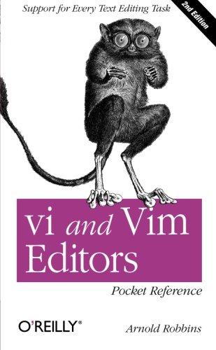 vi and Vim Editors Pocket Reference