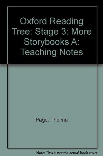 Oxford Reading Tree: Stage 3: More Storybooks A: Teaching Notes