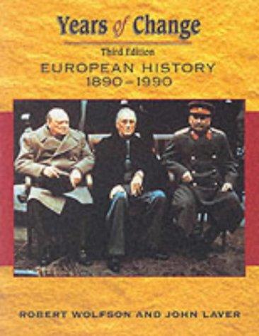 Years of Change: European History, 1800-1945