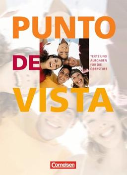 Punto de vista - Ausgabe 2006: B1 - Schülerbuch: Texte und Aufgaben für die Oberstufe