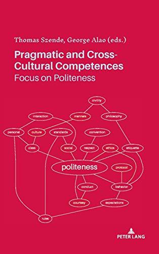 Pragmatic and Cross-Cultural Competences: Focus on Politeness