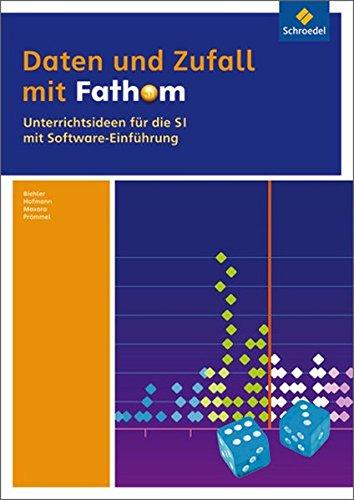 Fathom Statistik / Daten und Zufall mit Fathom: Unterrichtsmaterialien SI