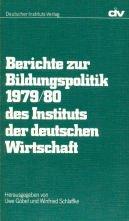 Berichte zur Bildungspolitik 1979/80 des Instituts der deutschen Wirtschaft