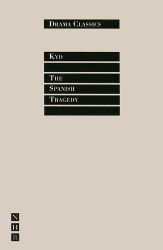 Spanish Tragedy (Nick Hern Books Drama Classics)