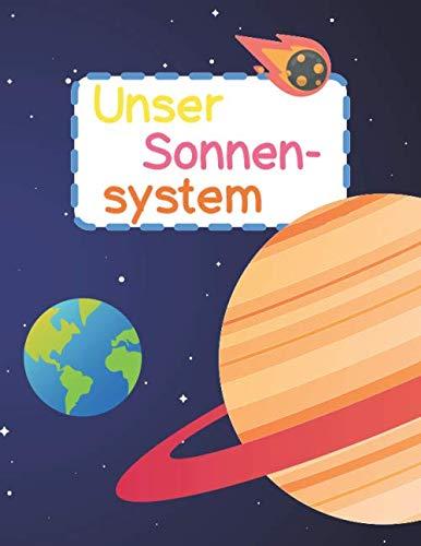 Unser Sonnensystem: Welche Planeten gibt es in unserem Sonnensystem? Wie weit sind sie von der Sonne weg? Ist auf anderen Planeten Leben möglich? Alle ... | zum Vor- und Selbstlesen | ab 3 Jahren