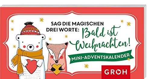 Sag die magischen drei Worte: Bald ist Weihnachten. Mini-Adventskalender