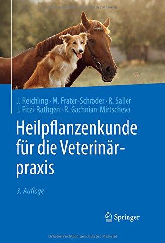 Heilpflanzenkunde für die Veterinärpraxis