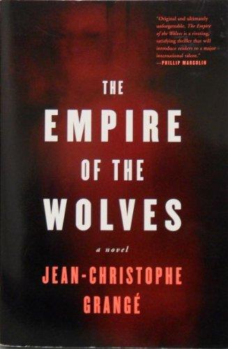 The Empire of the Wolves Intl: A Novel