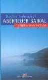 Abenteuer Baikal: 1700 km allein im Kajak