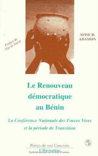 Le renouveau démocratique au Bénin : la Conférence nationale des forces vives et la période de transition