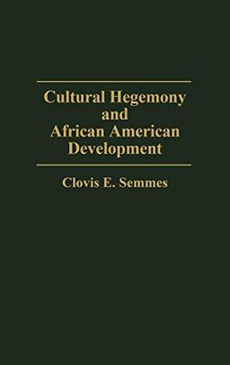 Cultural Hegemony and African American Development