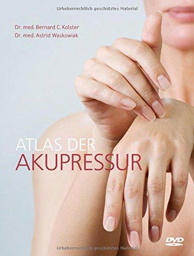 Atlas der Akupressur (inkl. DVD)