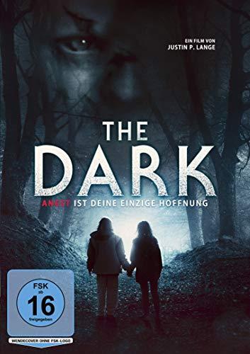 The Dark - Angst ist deine einzige Hoffnung