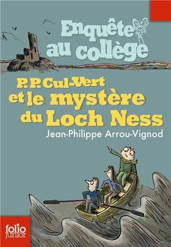 Enquête au collège. Vol. 5. P.-P. Cul-Vert et le mystère du Loch Ness