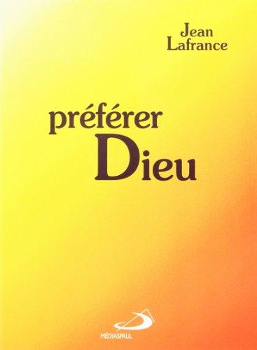 Préférer Dieu