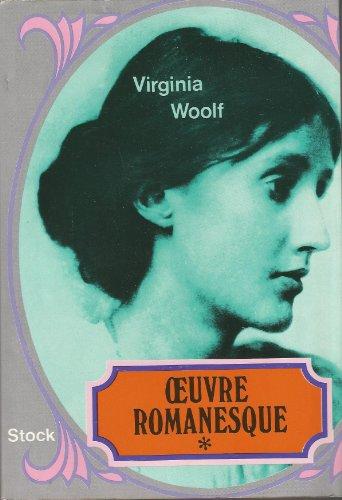 L'oeuvre romanesque. Vol. 1. La chambre de Jacob. Mrs Dalloway. La promenade au phare