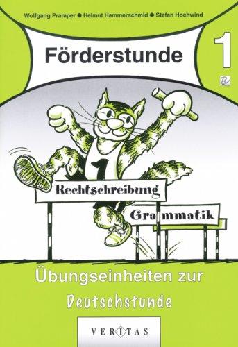 Förderstunde 1: Übungseinheit zur Deutschstunde