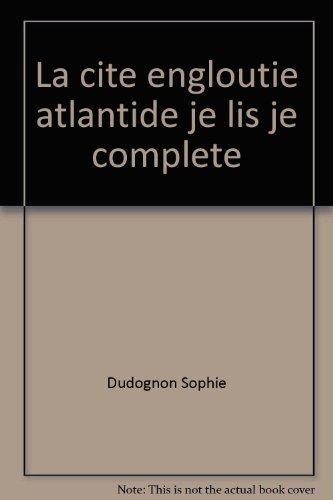 La cite engloutie atlantide je lis je complete (Pop-Up Atlantid)