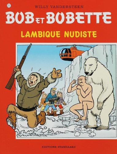 Lambique nudiste (Bob et Bobette, Band 272)