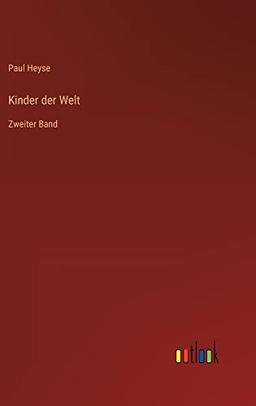 Kinder der Welt: Zweiter Band