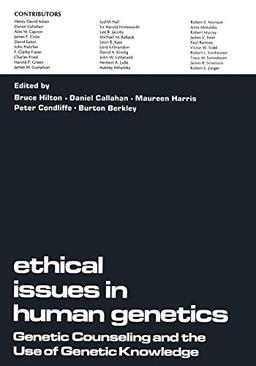 Ethical Issues in Human Genetics:Genetic Counseling and the Use of Genetic Knowledge