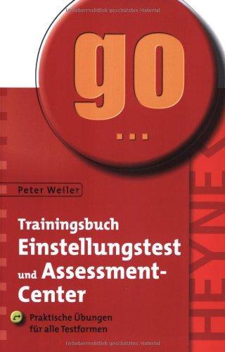 Trainingsbuch Einstellungstest und Assessment-Center