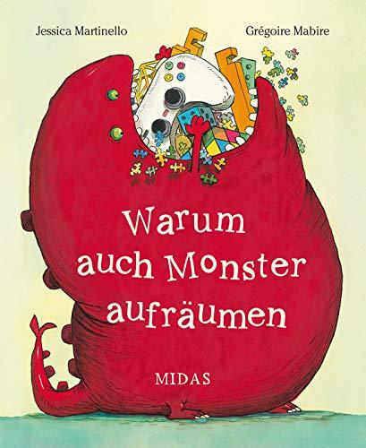 Warum auch Monster aufräumen (Midas Kinderbuch)