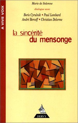 La sincérité du mensonge