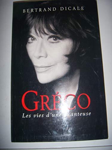 Juliette Gréco: Les vies d'une chanteuse