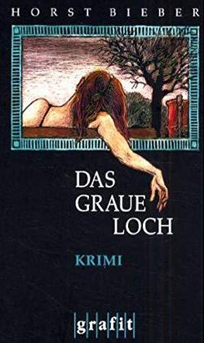 Das graue Loch (Grafitäter und Grafitote)