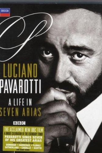 Luciano Pavarotti - A Life in Seven Arias